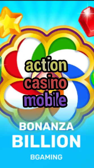 action casino mobile-trdjkmsxjksdss.com